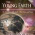 The Young Earth